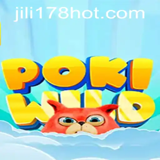 Enter The Exciting World of PokiWild with JILI178.COM