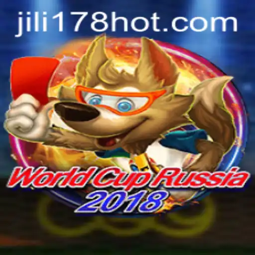 Exploring the Excitement of WorldCupRussia2018 with JILI178.COM